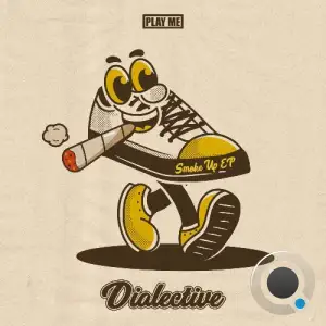 Dialective - Smoke Up (2026)