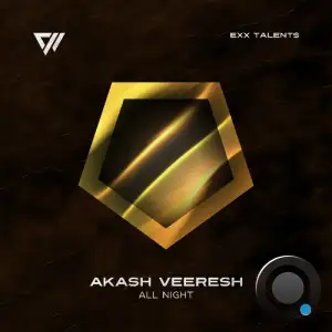 Akash Veeresh - All Night (2026)