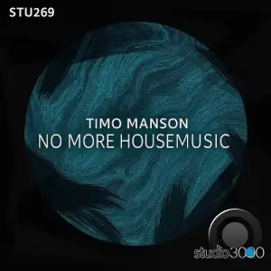 Timo Manson - No More Housemusic (2026)