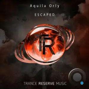 Aquila Orly - Escaped (2026)