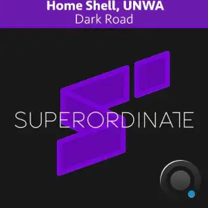 Home Shell & UNWA - Dark Road (2026)