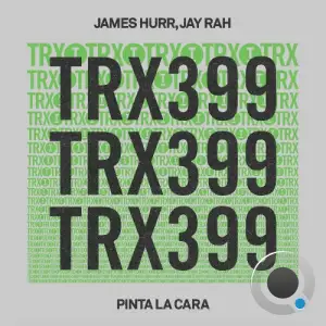 James Hurr & Jay Rah - Pinta La Cara (2026)