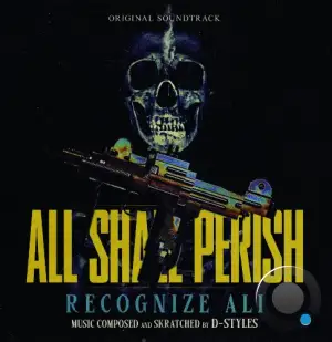 Recognize Ali & D-Styles - All Shall Perish (2026)