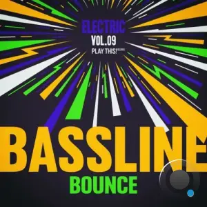 Electric Bassline Bounce, Vol.09 (2026)