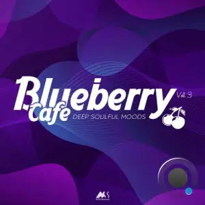 Blueberry Café 2025: Deep Soulful Moods (2026)