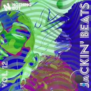 Nothing But... Jackin' Beats, Vol. 12 (2026)