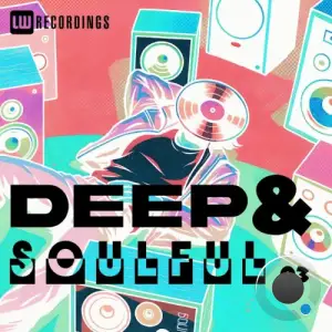 Deep & Soulful, Vol. 03 (2026)