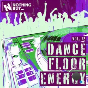 Nothing But... Dancefloor Energy, Vol. 12 (2026)