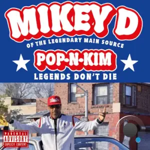 Mikey D - Pop-N-Kim: Legends Don't Die (2026)