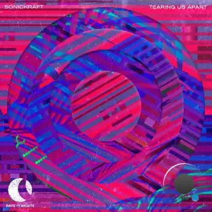Sonickraft - Tearing Us Apart (2026)