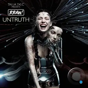 Talla 2xlc Presents Rraw! - Untruth (2026)