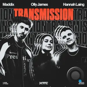 Maddix & Olly James & Hannah Laing - Transmission (2026)