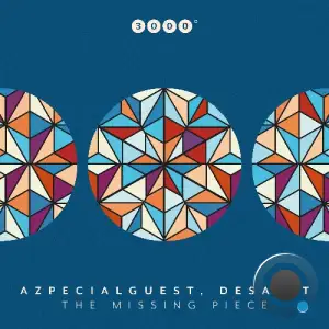 Azpecialguest, Desaint - The Missing Piece (2026)