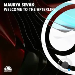 Maurya Sevak - Welcome To The Afterlife (2026)