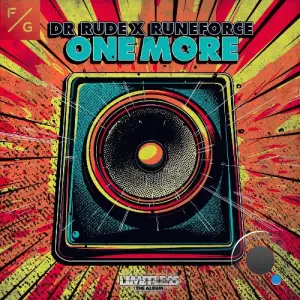 Dr Rude & Runeforce - One More (2026)