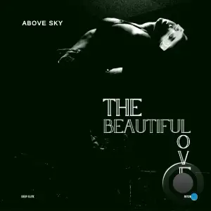 Above Sky - The Beautiful Love (2026)
