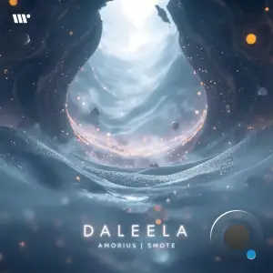 Smote & Amorius - Daleela (Rework) (2026)