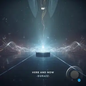 Durazz - Here And Now (2026)