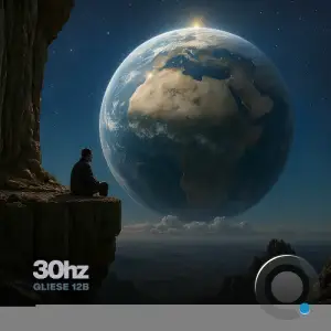 30Hz - Gliese 12B (2026)