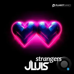 JLUIS - Strangers (2026)