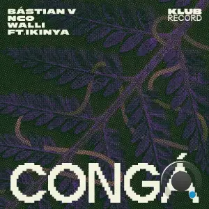 NCO & Walli & Bastian V (CO) & Ikinya - Congá (Extended) (2026)