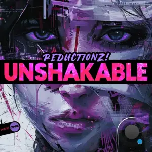 Reductionz! - Unshakable (2026)