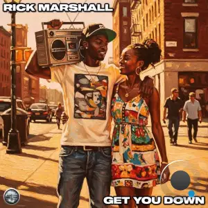 Rick Marshall - Get You Down (2026)