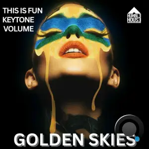 This Is Fun and Keytone and Volume - Golden Skies (2026)