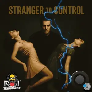 DJ Minchione - Stranger in Control (2026)
