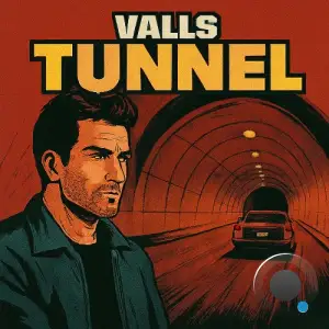 Valls - Tunnel (2025)