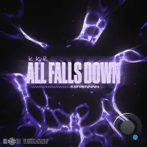 Kefrennnn - All Falls Down (2025)