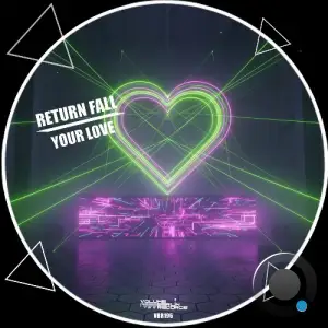 Return Fall - Your Love (2025)