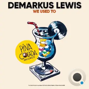 Demarkus Lewis - We Used To (2026)