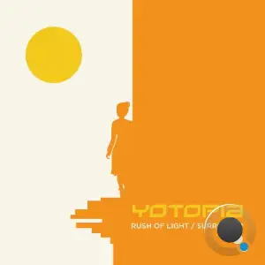 Yotopia - Rush of Light / Surrender (2026)