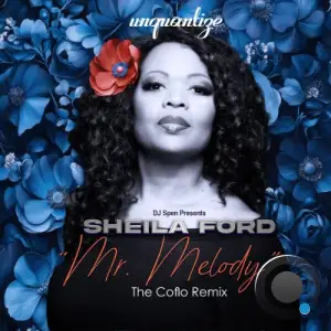 DJ Spen Presents Sheila Ford - Mr Melody (The Coflo Remix) (2026)