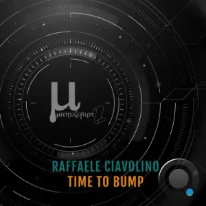 Raffaele Ciavolino - Time To Bump (2026)