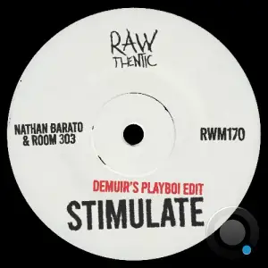 Nathan Barato x Room 303 - Stimulate (Demuir's Playboi Edit) (2026)