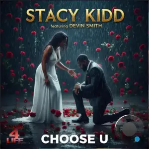 Stacy Kidd x Devin Smith - Choose U (2026)