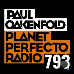 Paul Oakenfold - Planet Perfecto 793 (2026-01-12)