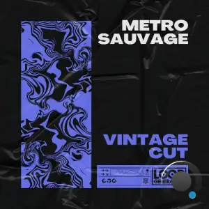 Vintage Cut - Metro Sauvage (2026)