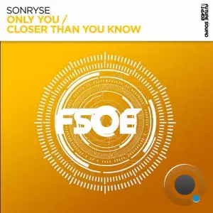 Sonryse - Only You / Closer Than You Know (2026)