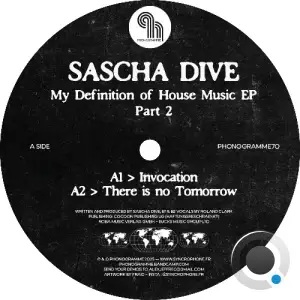 Sascha Dive - My Definition of House Music EP Part 2 (2026)