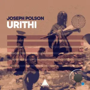Joseph Polson - Urithi (2026)