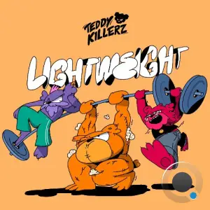 Teddy Killerz - Lightweight (2026)