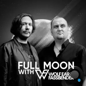 Wolfear & Fassbender - Full Moon Radio 001 (2026-01-14)