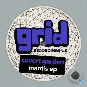 Covert Garden - Mantis (2026)