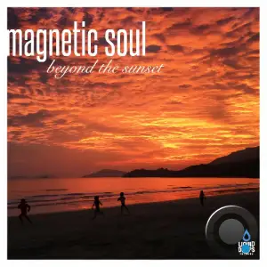 Magnetic Soul (DNB) - Beyond The Sunset (2026)