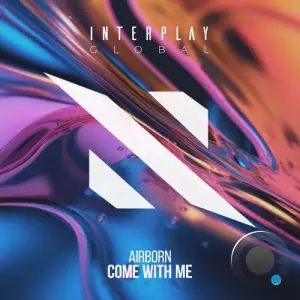 Airborn - Come With Me (2026)