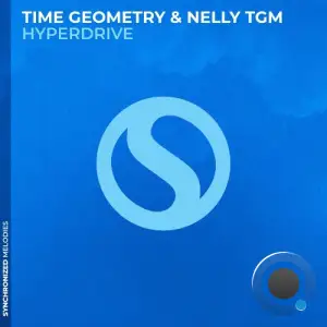 Time Geometry & Nelly Tgm - Hyperdrive (2026)