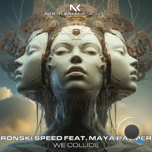 Ronski Speed Feat Maya Palmer - We Collide (2026)